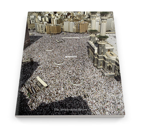 Intensity: The Architectural Review Issue 1451, May 2018